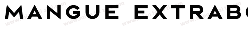 Mangue ExtraBold字体转换